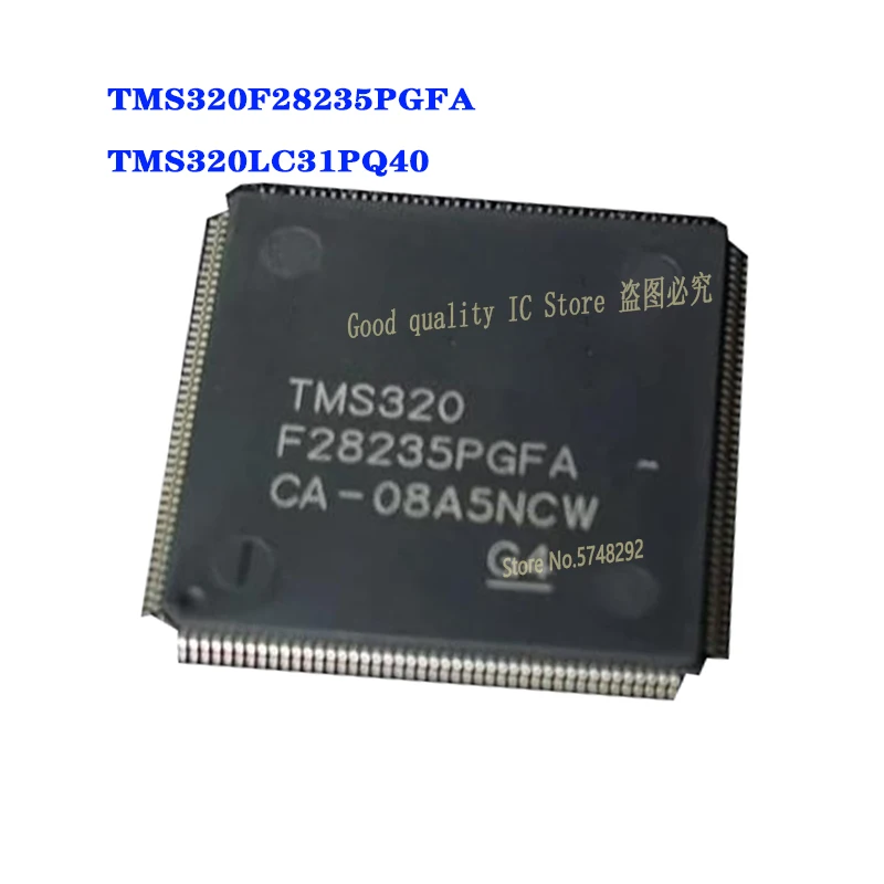 1PCS/LOT TMS320F28235PGFA TMS320F28235 QFP TMS320F TMS320LC31PQ40 TMS320LC31 TMS320  100% new imported original IC
