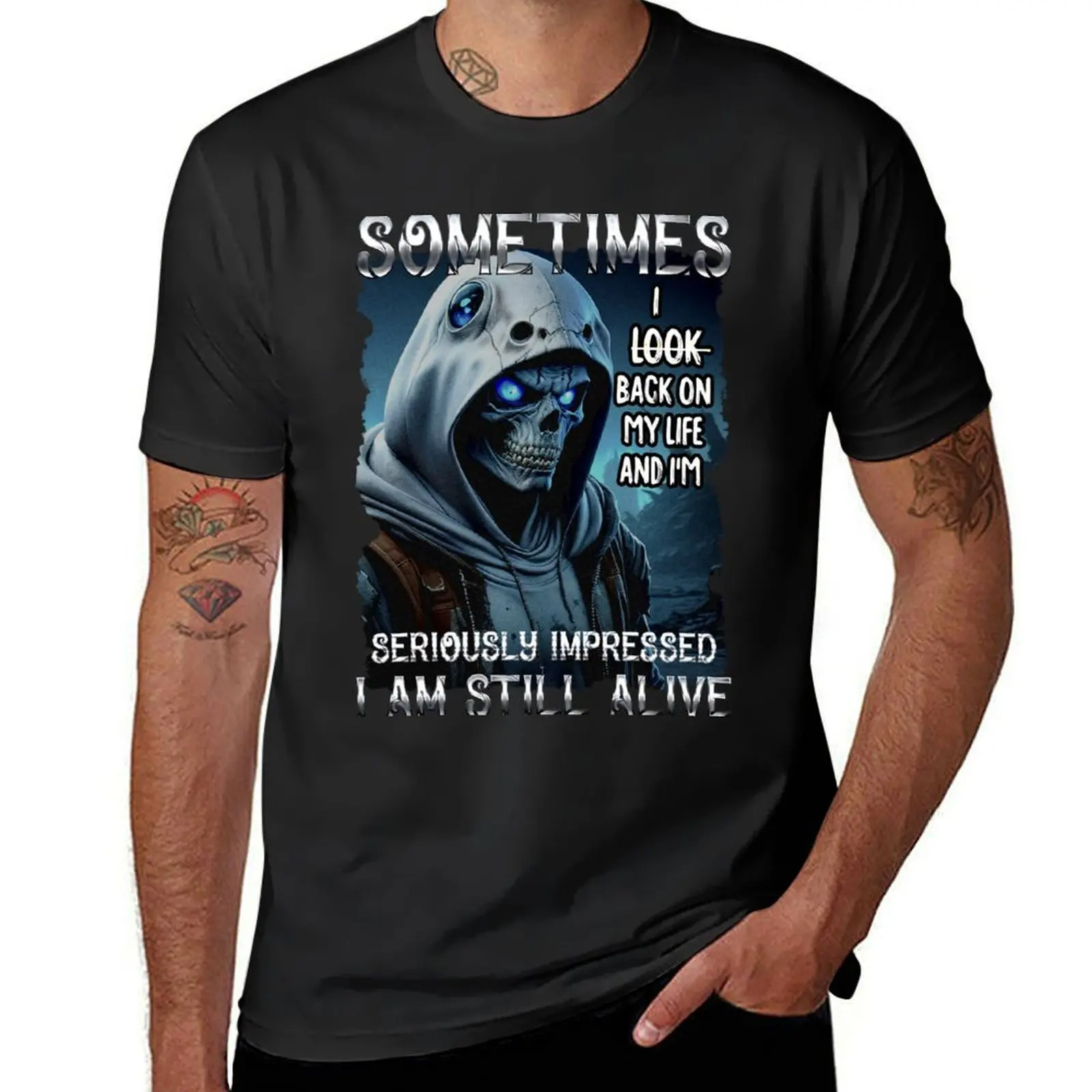 Sometimes I look back on my life and I'm seriously impressed I am still alive T-Shirt plus sizes for a boy mens t shirt