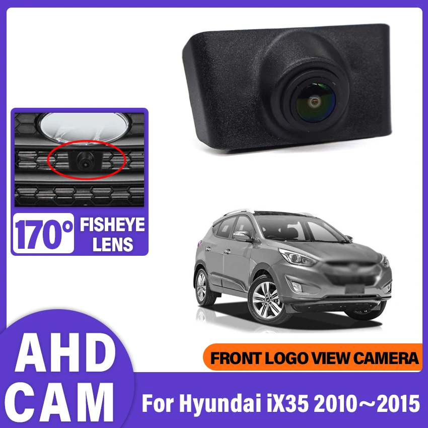 Caméra de vision avant HD 170 degrés grand angle AHD 1080P pour Hyundai IX35 2010~2015, étanche, vision nocturne, accessoire pour voiture