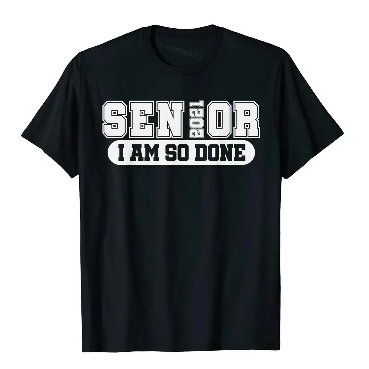 

Senior Class Of 2021 Senior And Graduation Funny Gift T-Shirt Novelty Tees For Men Fashion Cotton T Shirts Summer