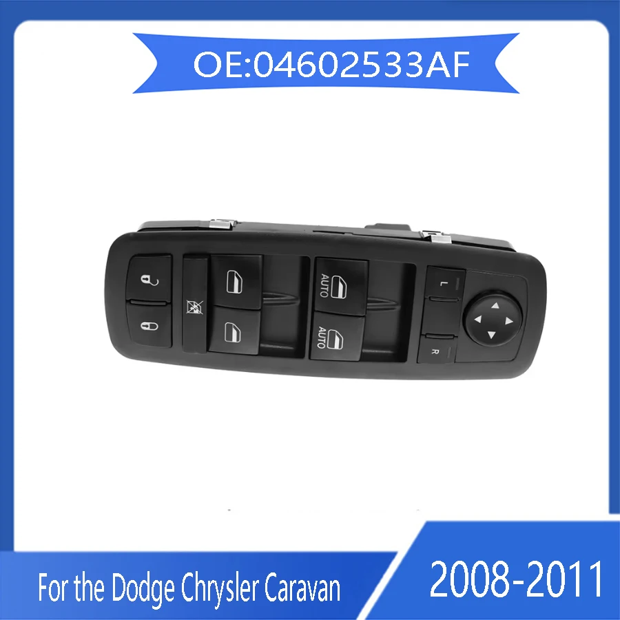 For Chrysler 04602533AF Dodge Caravan glass lifter switch 04602533AE Power window control switch 2008 2009 2010 2011 Auto parts