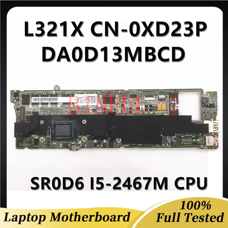 CN-0XD23P 0XD23P XD23P Mainboard For DELL XPS 13 L321X Laptop Motherboard W/SR0D6 I5-2467M CPU 4GB DA0D13MBCD1 100% Full Tested