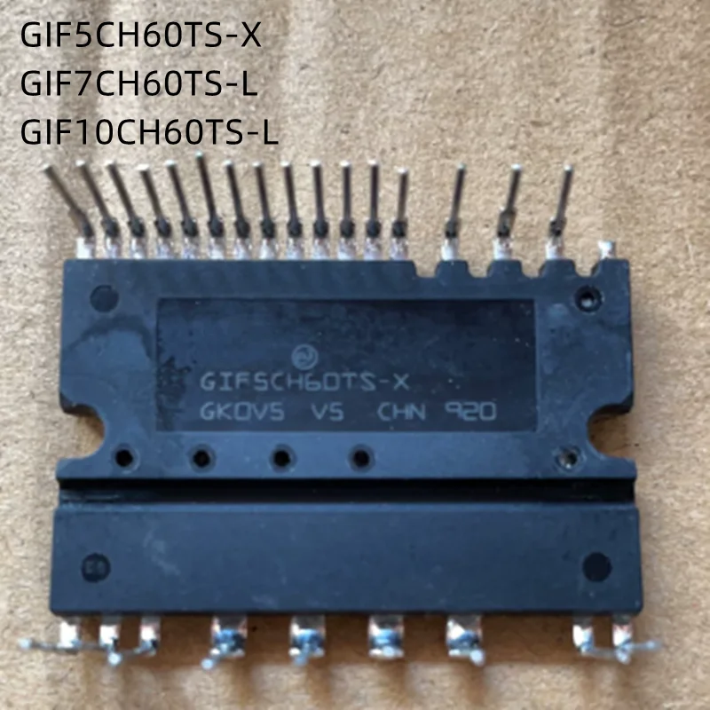 1Pcs/Lot GIF5CH60TS-X GIF7CH60TS-L GIF10CH60TS-L New Original Module