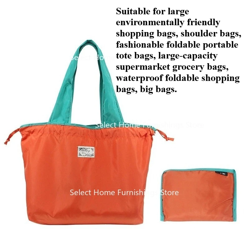 Suitable for Shopping Bags, Shoulder Bags, Folding Handbags, Large Capacity Cargo Bags Waterproof Shopping Bags, and Large Bags.