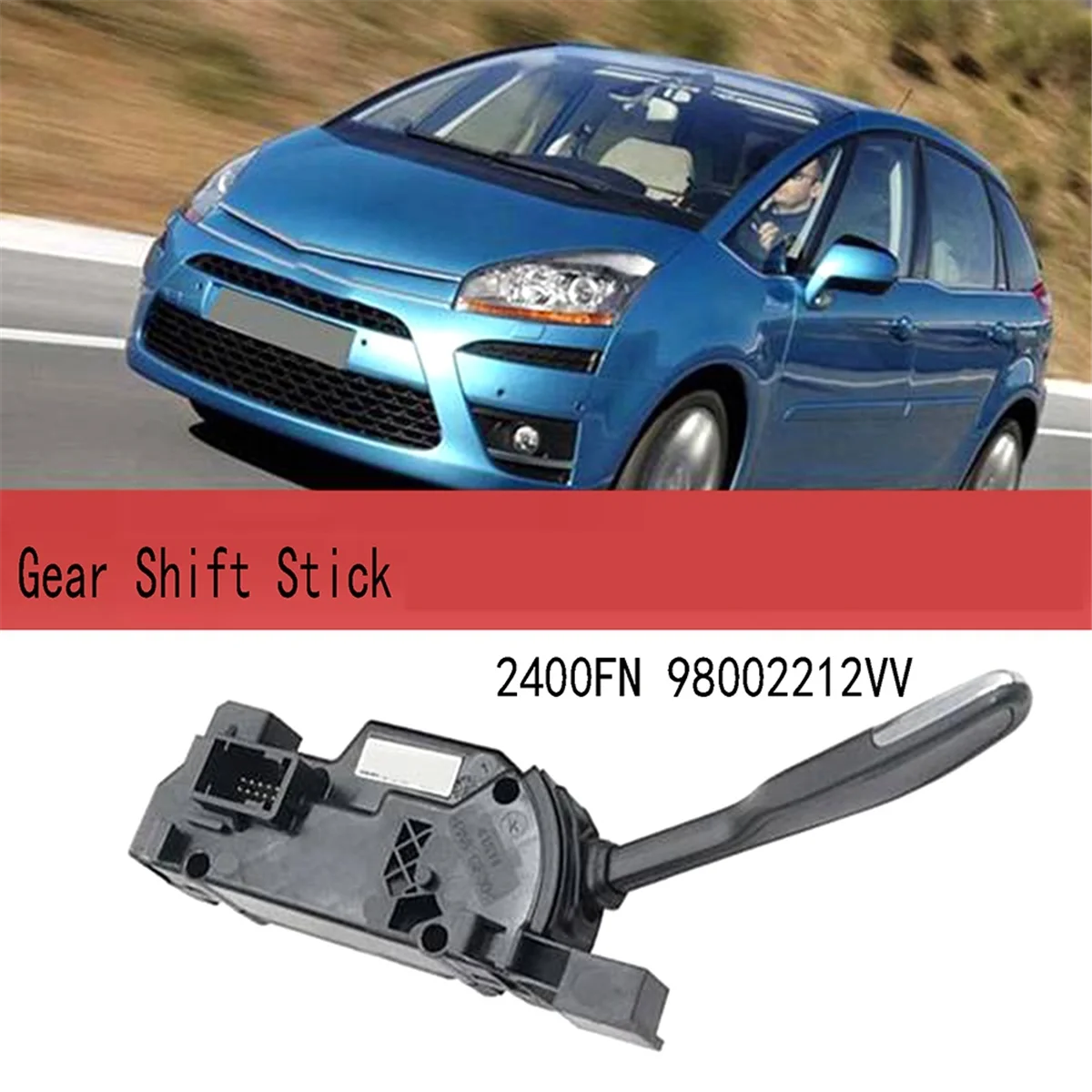 2400FN 98002212VV Gear Shift Selector Automatic Manual Gear Shift Stick for Citroen C4 Grand Picasso