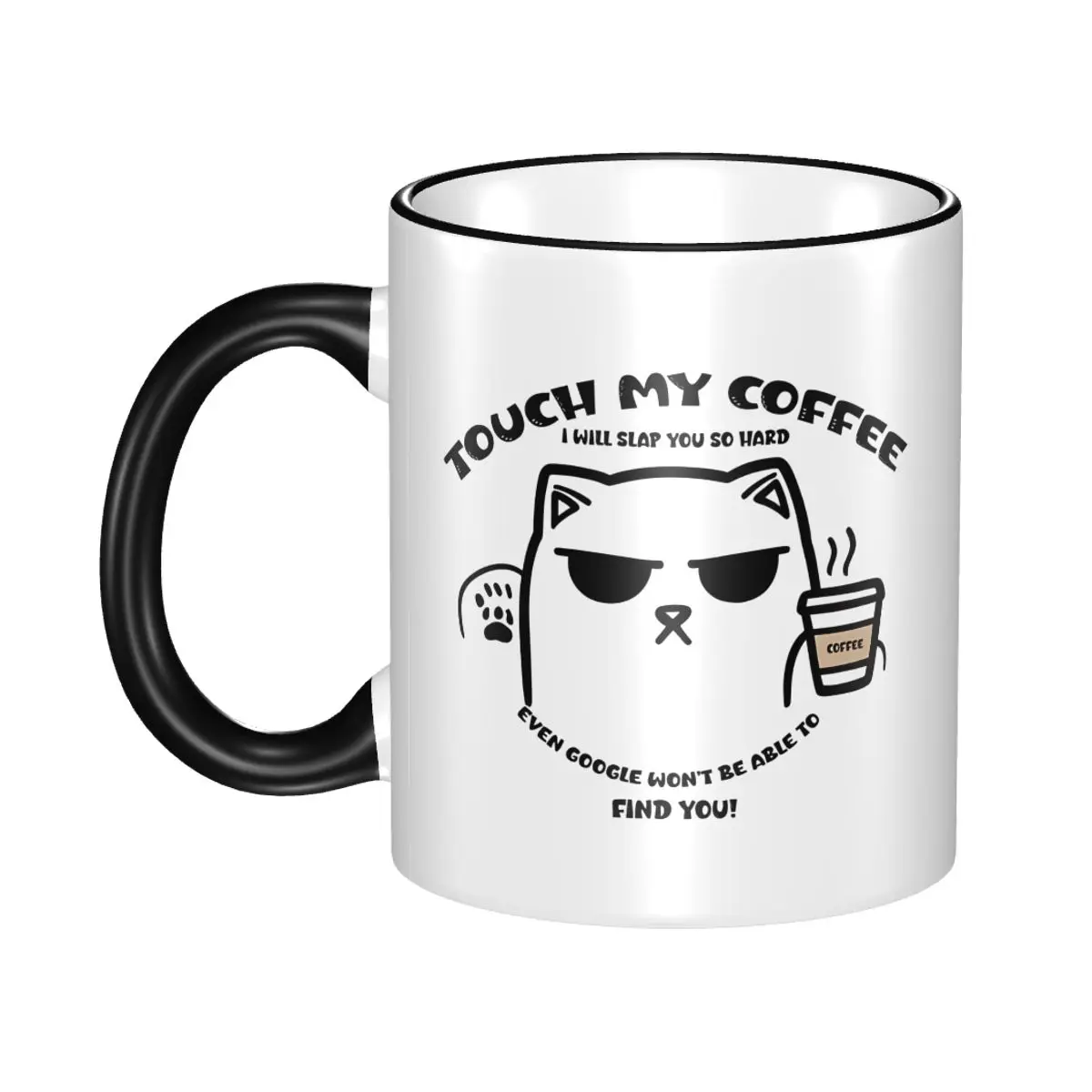 

TOUCH MY COFFEE I WILL SLAP YOU SO HARD Gift Mugs for Friends Novelty Funny Cat Meme Coffee Cup Healing Present for Office