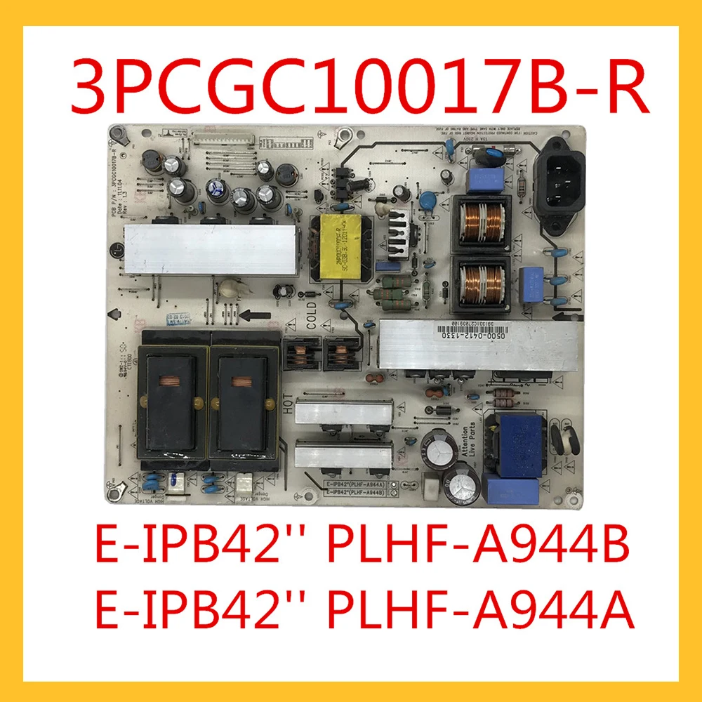 

3PCGC10017B-R E-IPB PLHF-A944B E-IPB 42'' TV PLHF-A944A Power Support Board for TV Original Power Source Power Supply Card