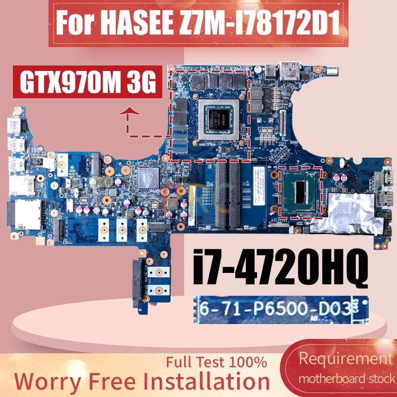 6-71-P6500-D03 For HASEE Z7M-I78172D1 Laptop Motherboard i7-4720HQ GTX970M 6-77-P650SE0A Notebook Mainboard