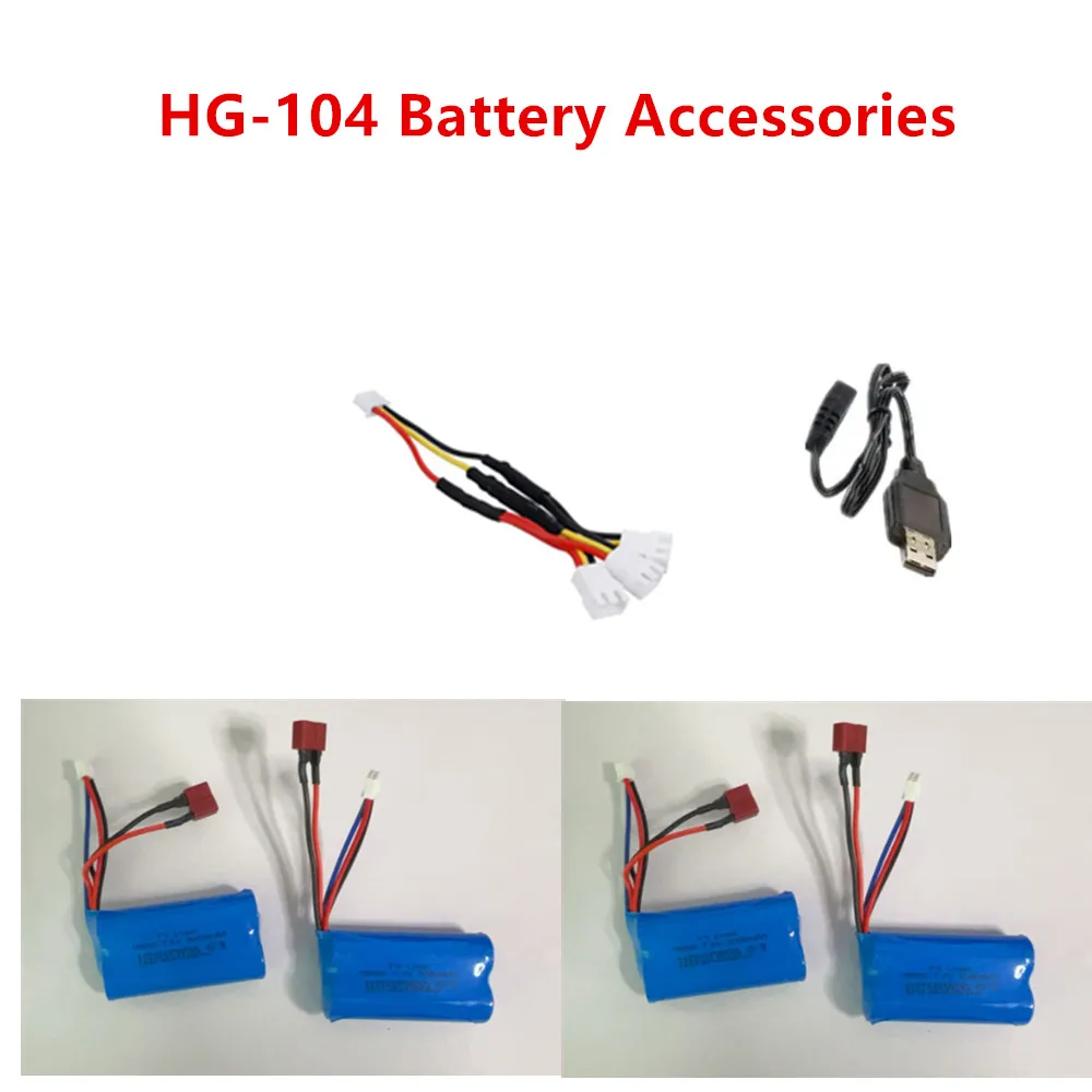 

Аксессуары HG-104: Аккумулятор 7.4v 1500mAh 3000mAh / Кабель 3-в-1. Подходит для: Запасной аккумулятор для радиоуправляемой машины HG-104.