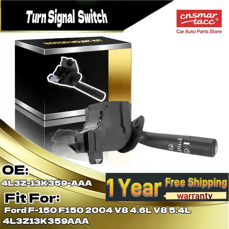

For Ford F-150 F150 2004 (V8 4.6L / V8 5.4L) New Turn Signal Switch OE 4L3Z13K359AAA 4L3Z-13K359-AAA