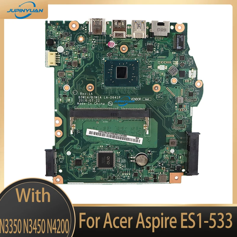 

B5W1A B7W1A LA-D641P For Acer Aspire ES1-533 Laptop Motherboard With Inter N3350 N3450 N4200 CPU NBGFT1100B NBGFT1100C