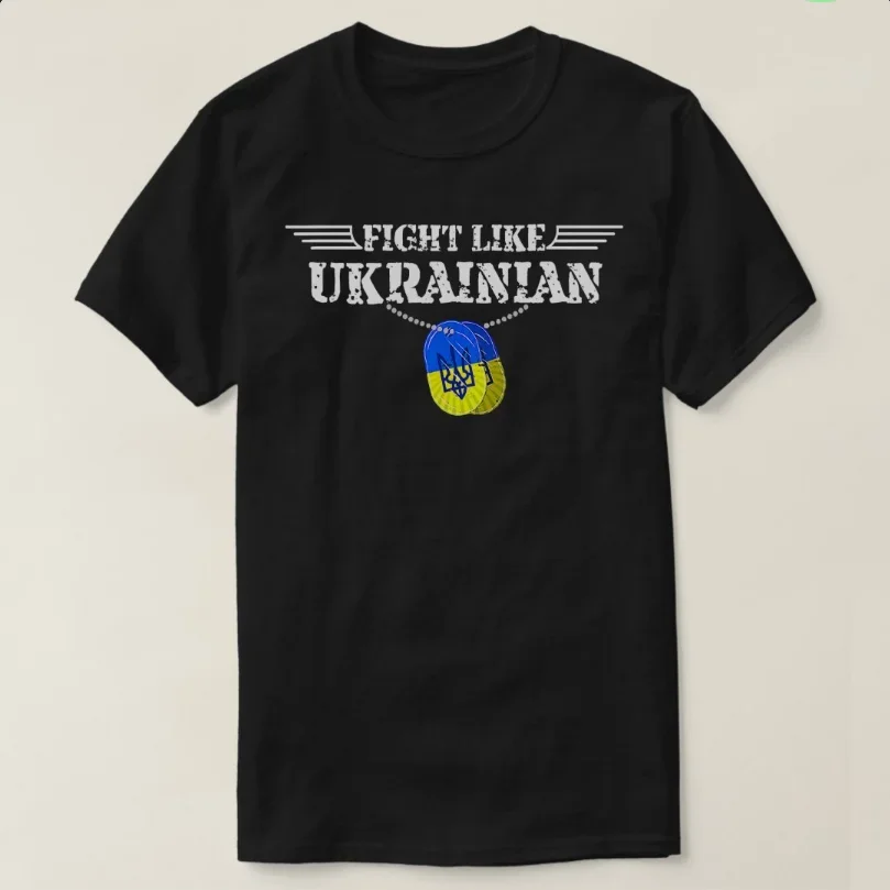 

Fight Like Ukrainian | Ukraine Army T-Shirt 100% Cotton O-Neck Short Sleeve Casual Mens T-shirt Size S-3XL