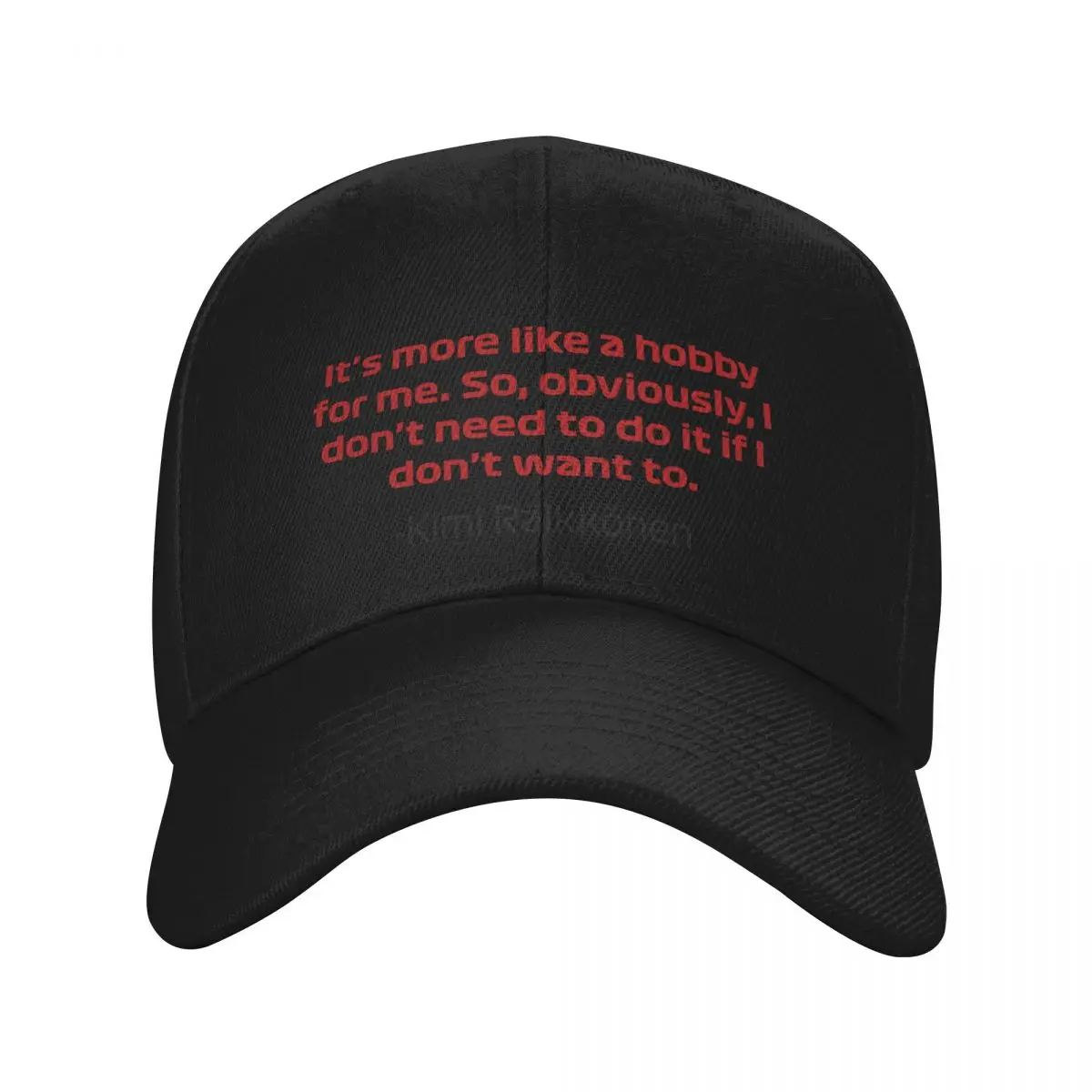 Kimi R?ikk?nen Its more like a hobby for me full quote Baseball Cap Trucker Cap Beach Bag Women Beach Fashion Men's