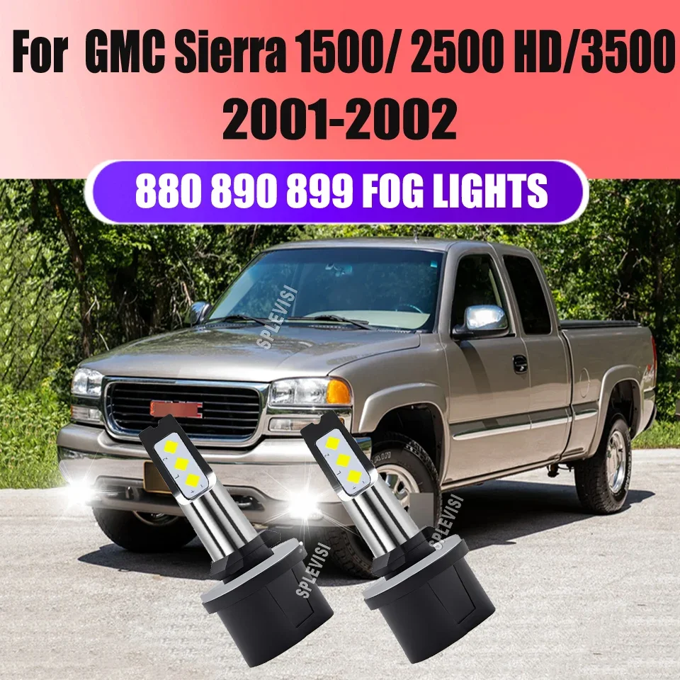 2x 880 899 6500K LED Bulbs Fog Light - Compatible fitment size & Easy installation For GMC Sierra 1500/ 2500 HD/3500 2001 2002
