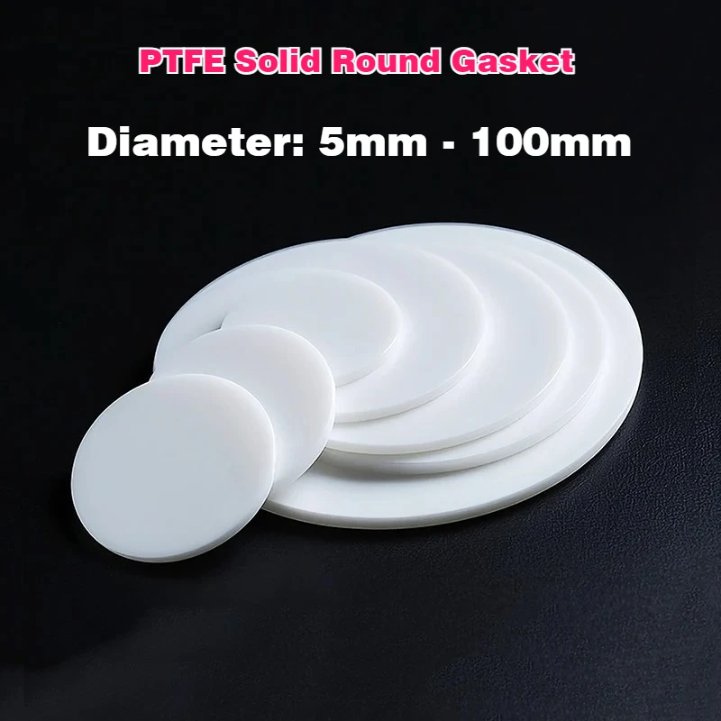 10Pcs Thick 0.5 - 3mm PTFE Solid Round Gasket Diameter 5mm - 100mm PTFE Disc Corrosion-resistant Plastic King Sealing Washer