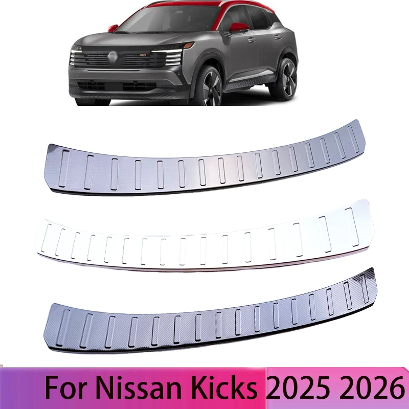 

For Nissan Kicks 2025 2026 Stainless Steel Exterior Accessories Rear Bumper Pedal Protector Cover Trim Scuff Plate styling
