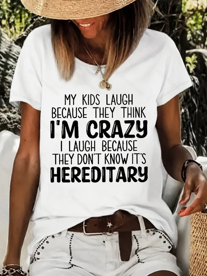 Funny Mom Slogan Print T Shirt Women My Kids Laugh Because Im Crazy Graphic Tees Harajuku Casual Short Sleeve White Top Female Clothing