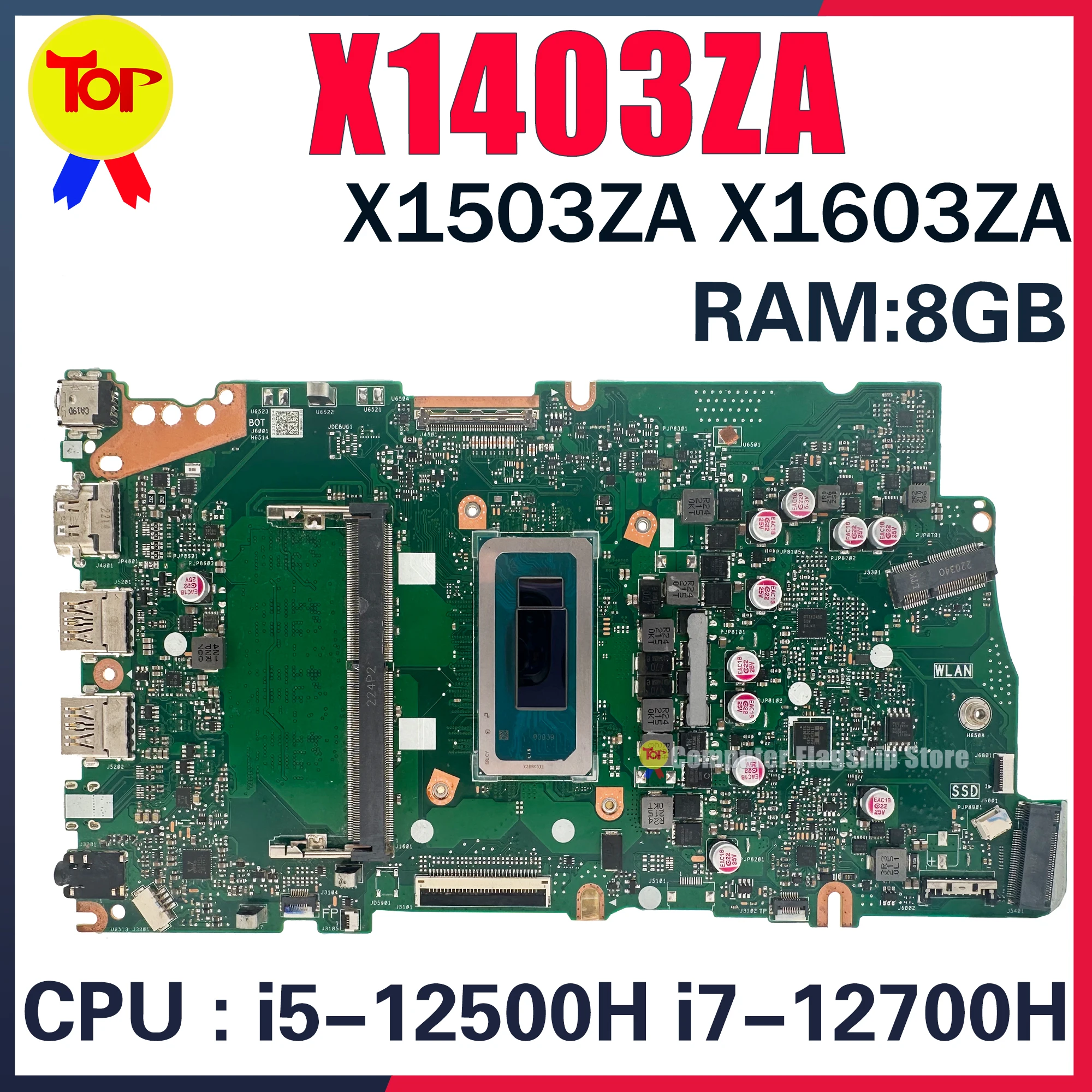 

X1403ZA Mainboard For ASUS X1503ZA X1603ZA X1402ZA X1502ZA X1602ZA X1405ZA X1505ZA X1605ZA X1703ZA X1702ZA Laptop Motherboard