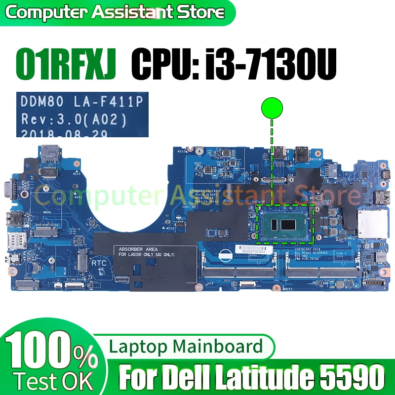 

For Dell Latitude 5590 Laptop Mainboard DDM80 LA-F411P 01RFXJ SR3JY i3-7130U 100％test Notebook Motherboard