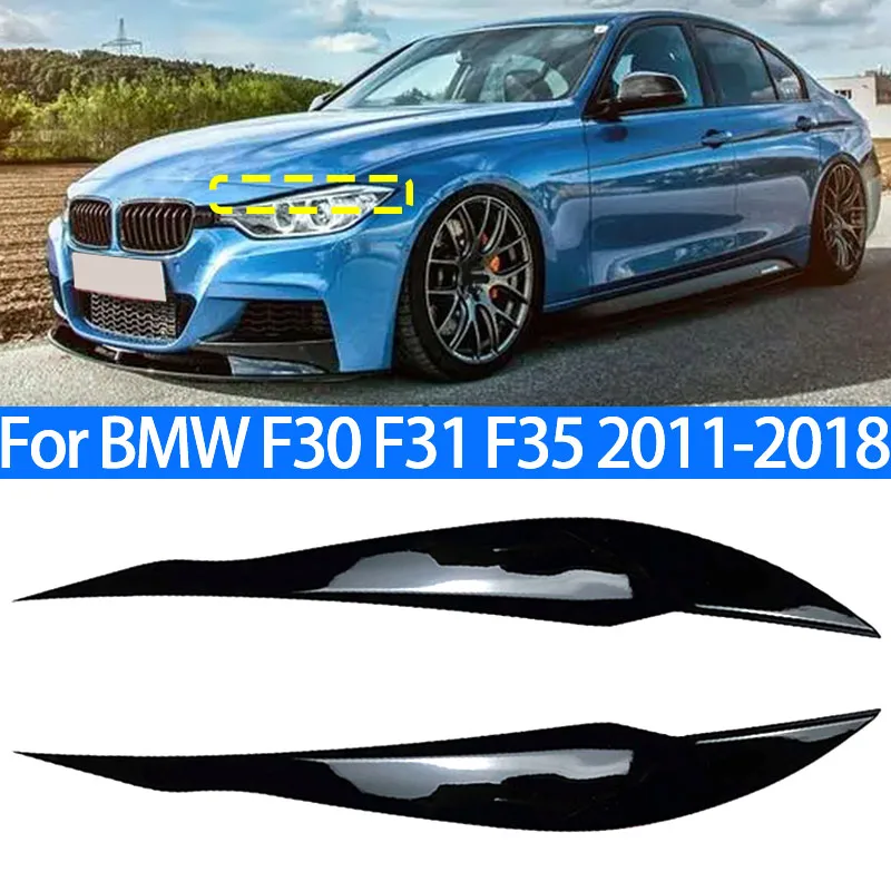 Gloss ABS Headlight Eyebrow Eyelid for BMW F30 Sedan 2012-2015 320i 328i 335i F80 M3 2014-2018 F31 Touring 2013-2015 320i 328i