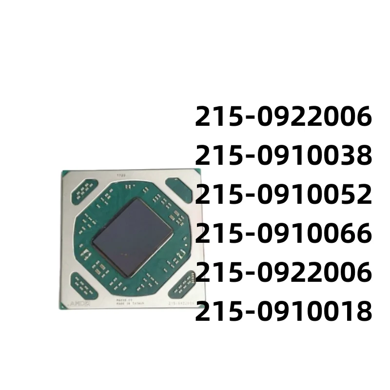 

1pcs/lot New Original 215-0910004 215-0910018 215-0910038 215-0910052 215-0910066 215-0922006 BGA Chip