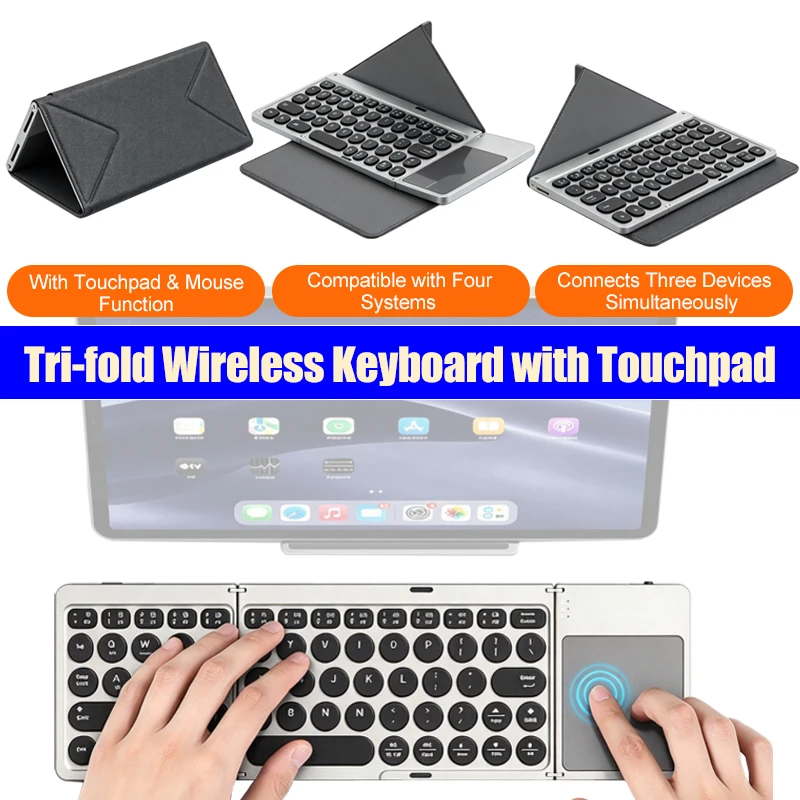 Portable Rechargeable Wireless Touchpad Keyboard Support Multi-system Mini Bluetooth Tri-fold Keyboard for Tablet Ipad iPhone