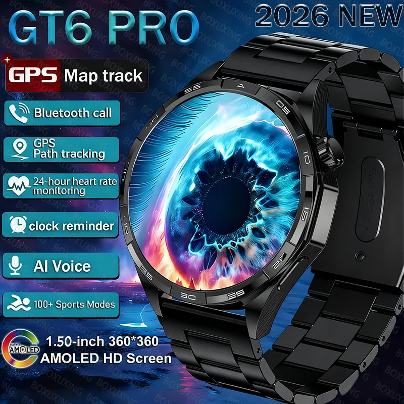 

GT6 Pro Smart Watch Men HD AMOLED Screen GPS Motion trajectory HeartRate Bluetooth Call 1.50" SmartWatch IP67 waterproof 2026New