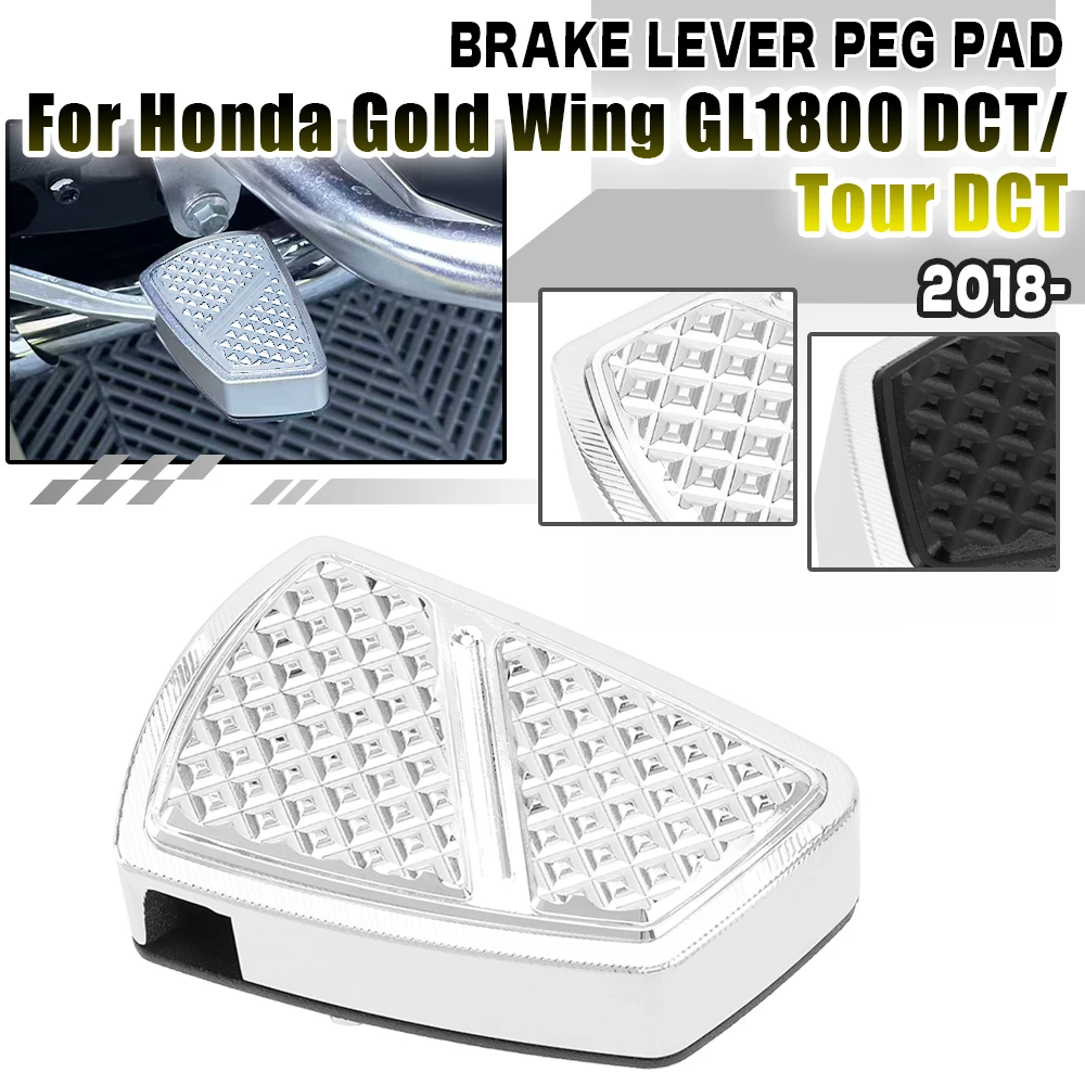 

For HONDA Gold Wing GL1800 Goldwing 1800dct GL1800 Tour DCT Airbag 2018-2025 Aluminium Brake Pedal Cover Motorcycle Accessories
