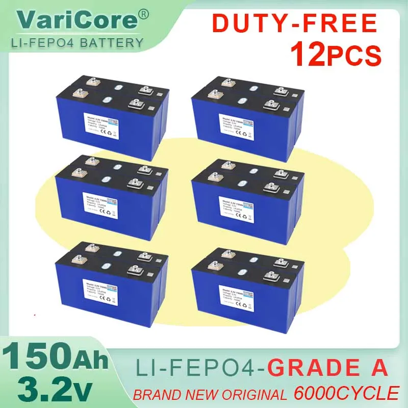 

12pcs 3.2V 150Ah LiFePO4 battery pack DIY 4s 8s 12v 24V 36v RV Motorcycle Electric Car Travel Solar Inverter Batteries Duty-free