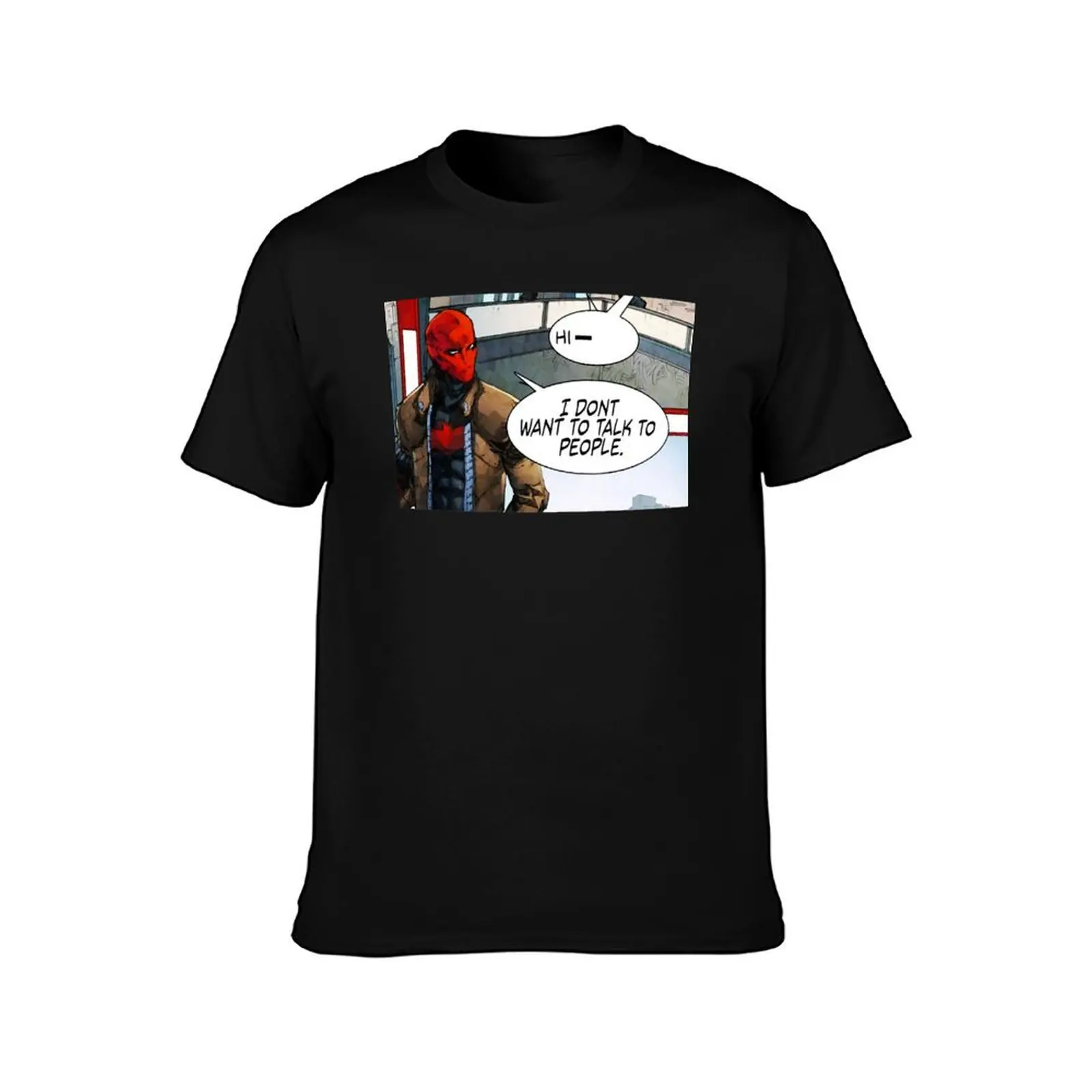 Red Hood- I Don&x27;t Want to Talk to People T-Shirt sports fans vintage graphic tee luxury clothes