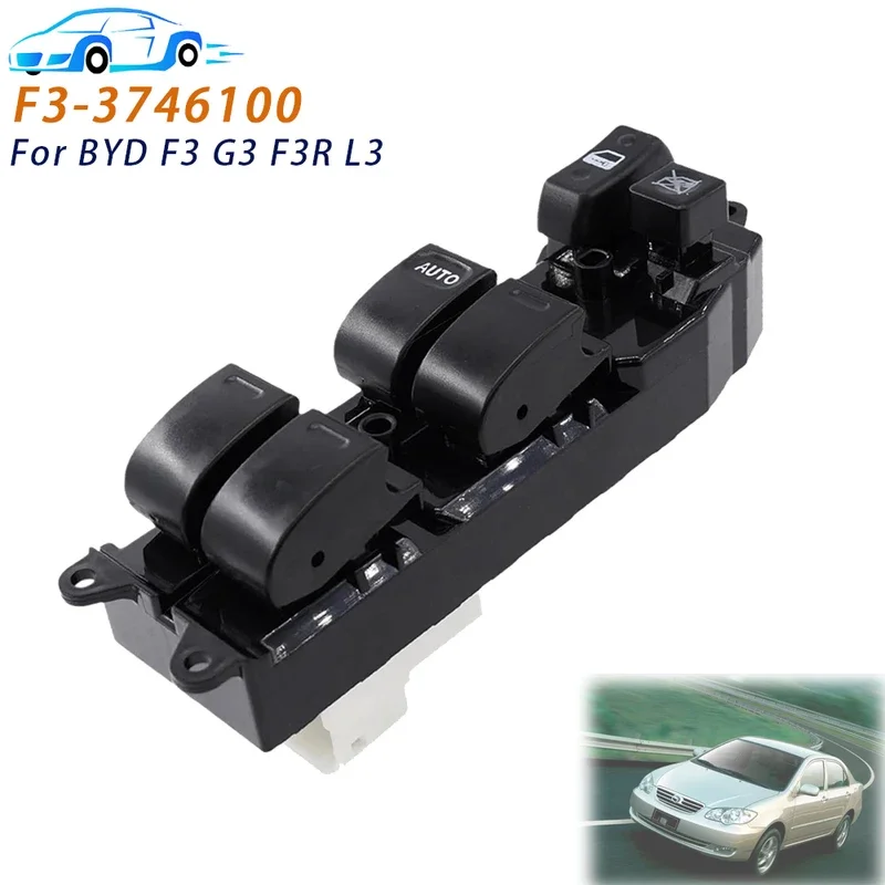 F3-3746100 For BYD F3 G3 F3R L3 Front Left Driver Electric Power Master Window Switch Lifter Button Car Accessories F33746100