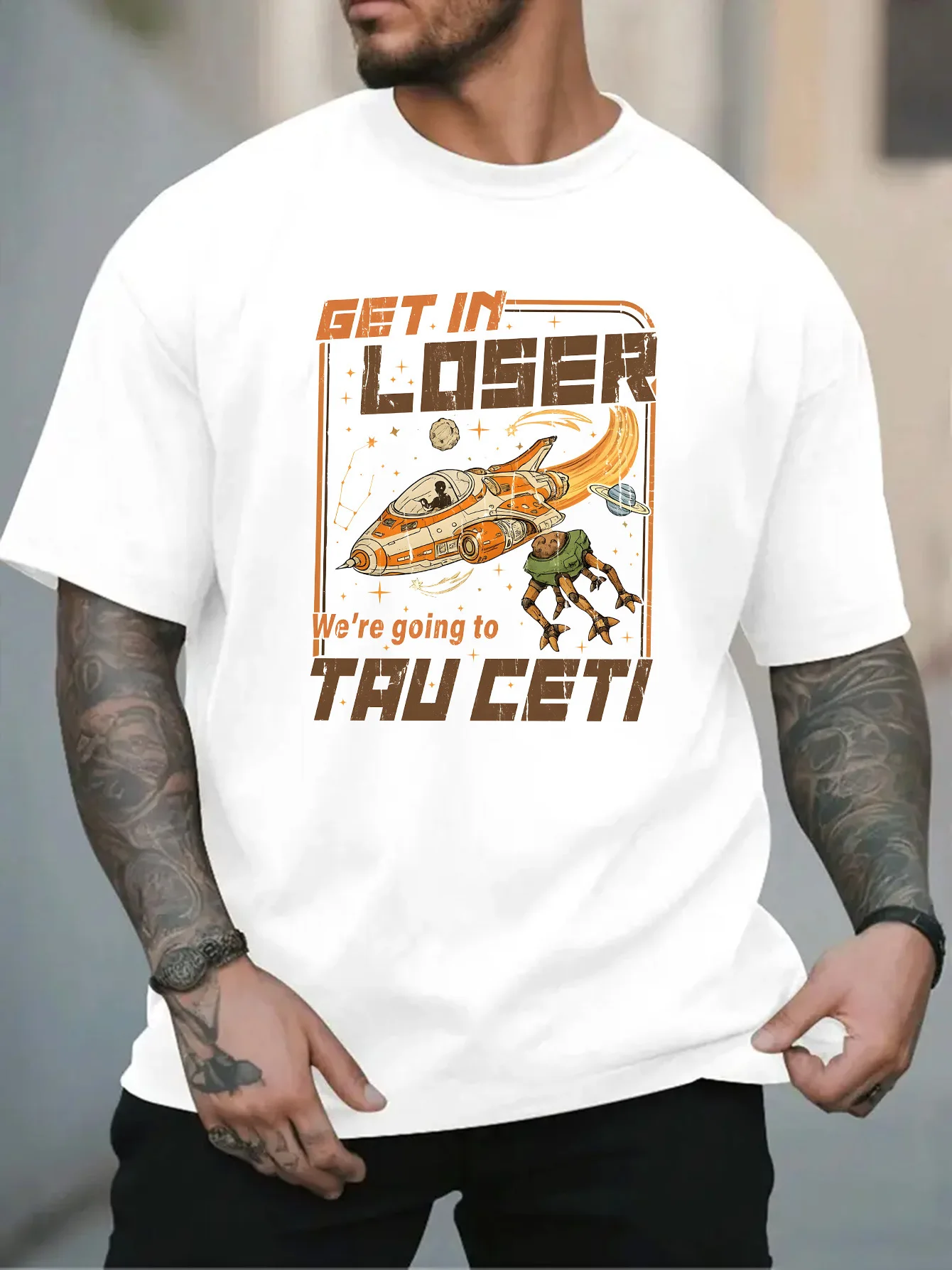 Fashion Mens Black Basic Tee Distressed Retro Space Art Spaceship Alien Get In Loser Tau Ceti Sci Fi Lover Casual Short Sleeve