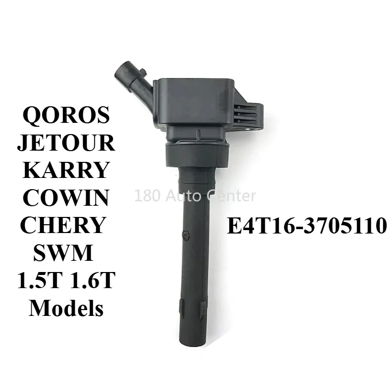 E4T16-3705110 Ignition Coil for QOROS JETOUR KARRY COWIN CHERY SWM 1.5T 1.6T Models F01R00A092