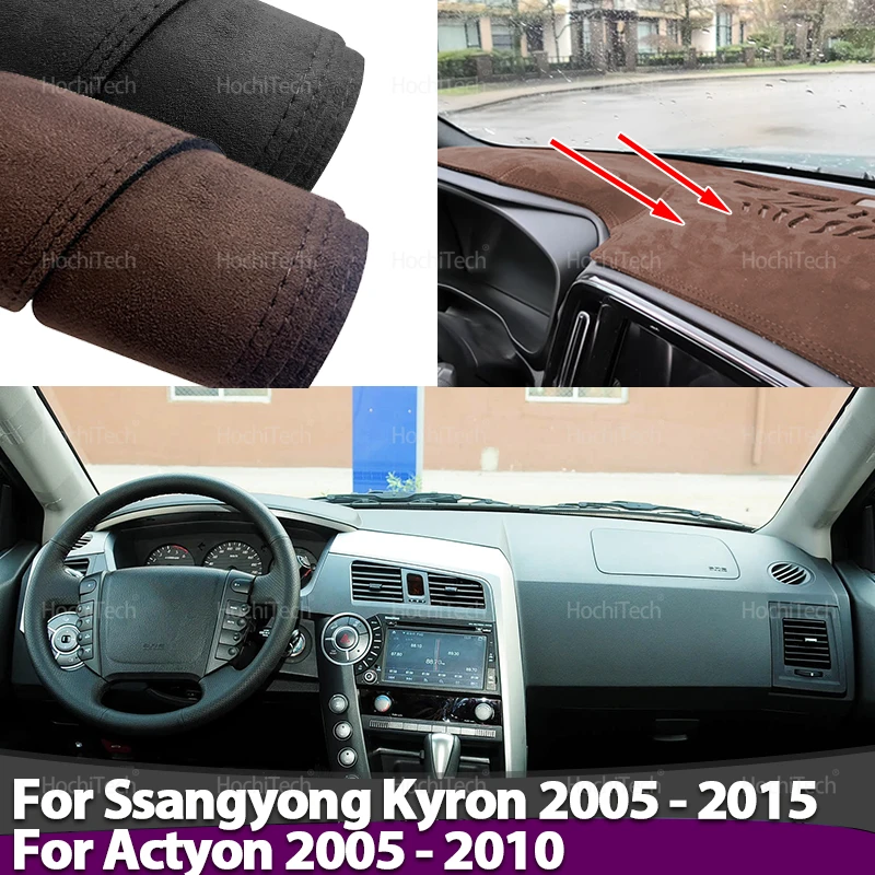 For Ssangyong Kyron 2005-2015 Accessories Car Styling Suede Leather Dashmat Dashboard Cover Pad Dash Mat for Actyon 2005-2010