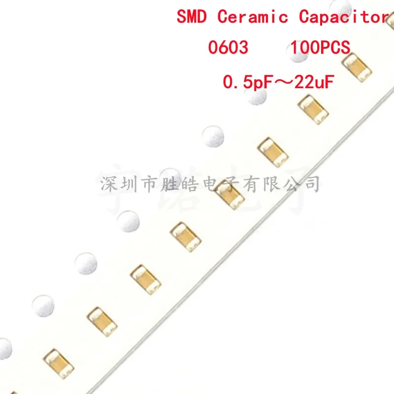 

100piece 0603 SMD Chip Multilayer Ceramic Capacitor 0.5pF - 22uF 10pF 22 100pF 1nF 10 15 100nF 0.1uF 1 2.2 4.7 10uF Good Quality