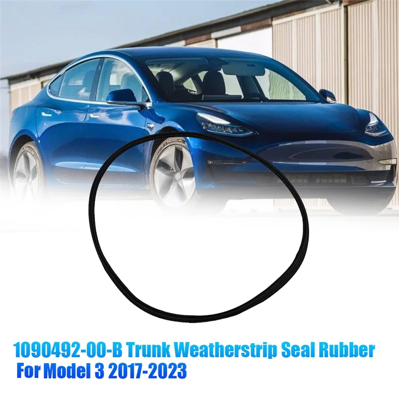 1090492-00-B Car Front Trunk Frunk Weatherstrip Seal Rubber for Tesla Model 3 2017-2023 Luggage Sealing Strip 109049200B