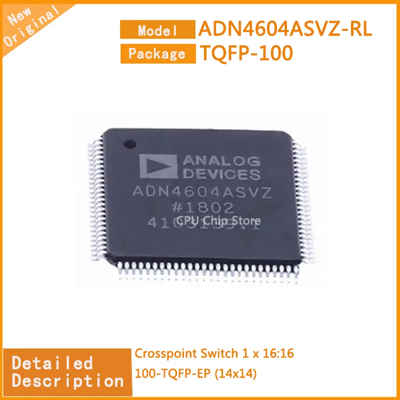 1~5Pcs   New Original  ADN4604ASVZ-RL  ADN4604ASVZ Crosspoint Switch 1 x 16:16 100-TQFP-EP (14x14)