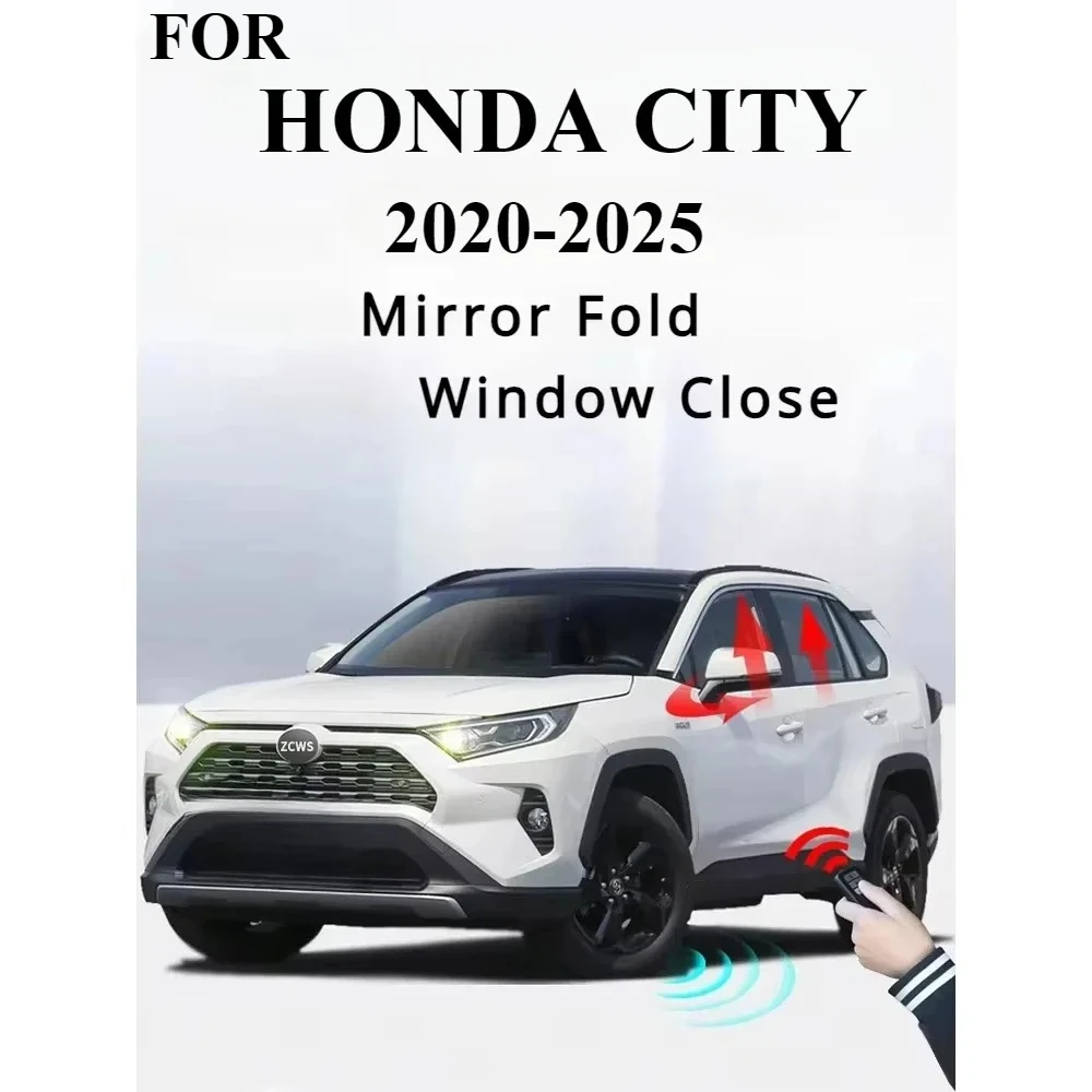 

Автоматический оконный складной модуль зеркала для HONDA CITY 2020-2025, автоматическое окно для HONDA CITY, аксессуары