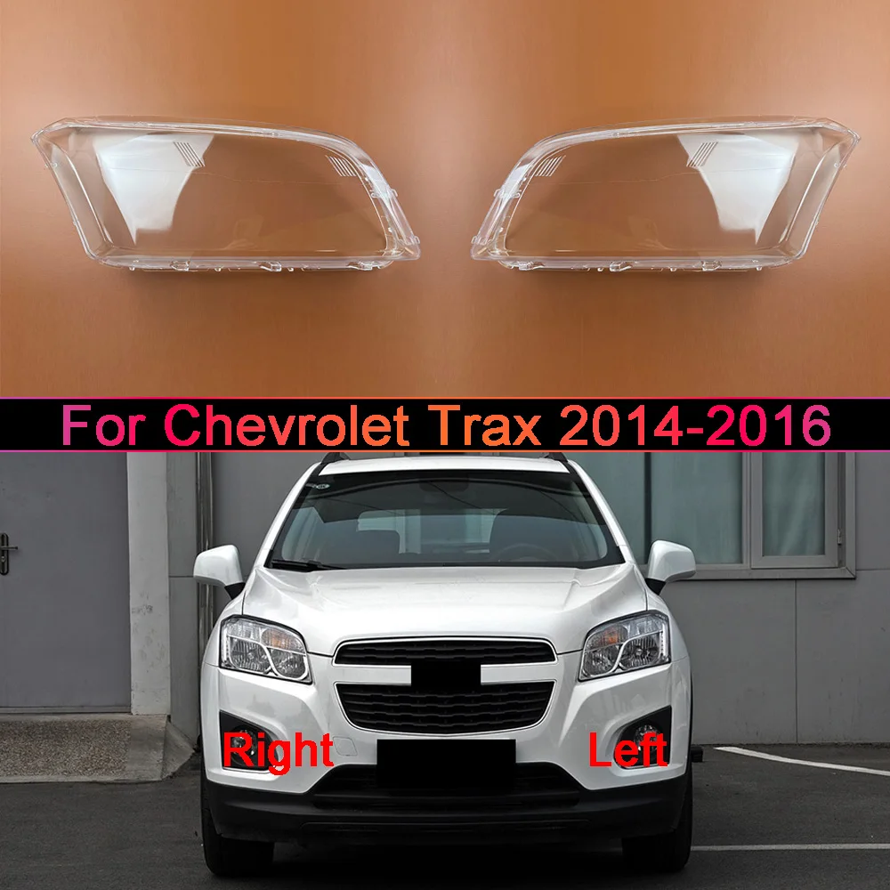 Headlight Transparent Lens For Chevrolet 2014-2016 Trax Car Headlight Shell Transparent Lampshade Headlamp Cover Lens Plexiglass