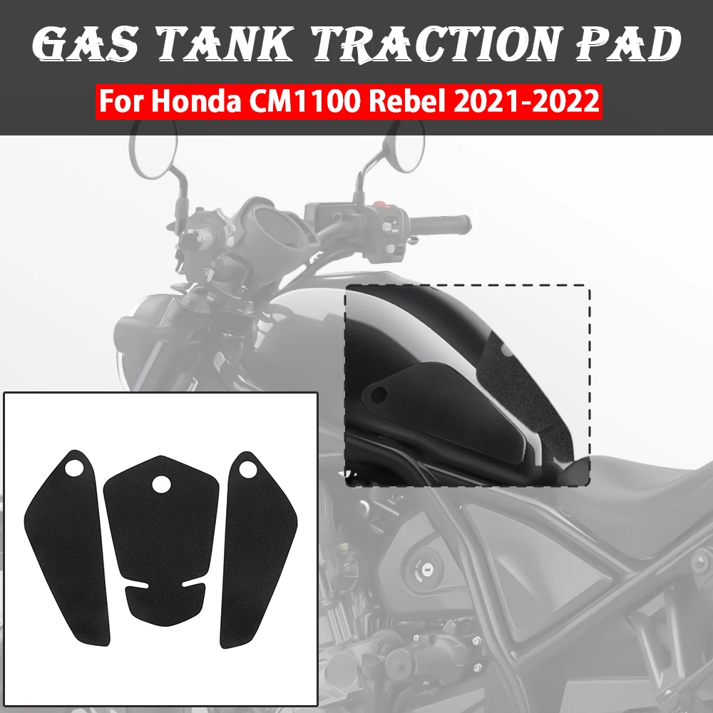 For Honda CM1100 Rebel 2021-2022 Motorcycle Accessories Anti Slip Fuel Tank Pads Gas Knee Grip Traction Sticker Protector