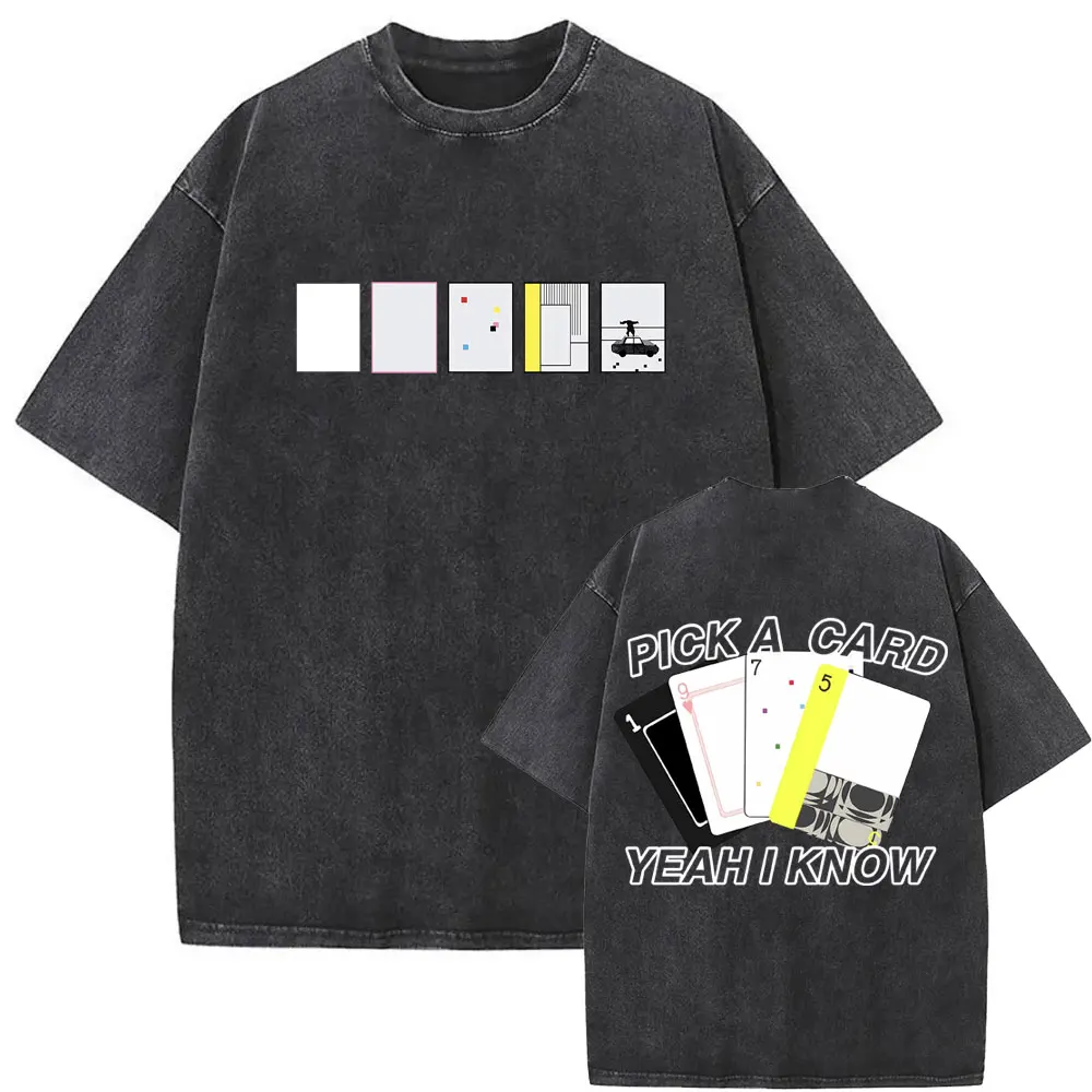 

Washed Vintage Rock Band The 1975 Pick A Card Yeah I Know Graphic T-shirts Streetwear Men Women Hip Hop Gothic Oversized Tshirt