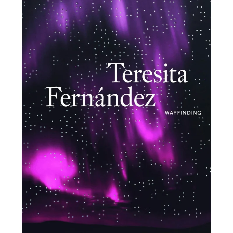 

Teresita Fernandez Wayfinding Teresita Fernandez Издательство Елизаветы King Prestel 9783791356822 Книга