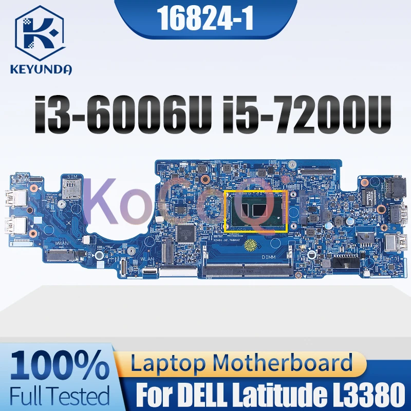 For Dell Latitude L3380 3380 Notebook Mainboard 16824-1 i3-6006U i5-7200U 066FRK 063JCX Laptop Motherboard Tested