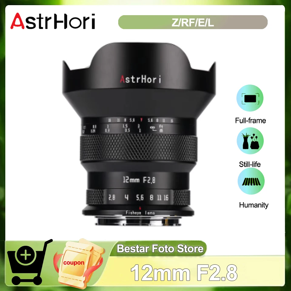 AstrHori 12mm F2.8 Fisheye Lens Full Frame Wide Angle Landscape Starry Sky Panorama Lens for Sony A7 A6000 Nikon Z50 Canon R R6