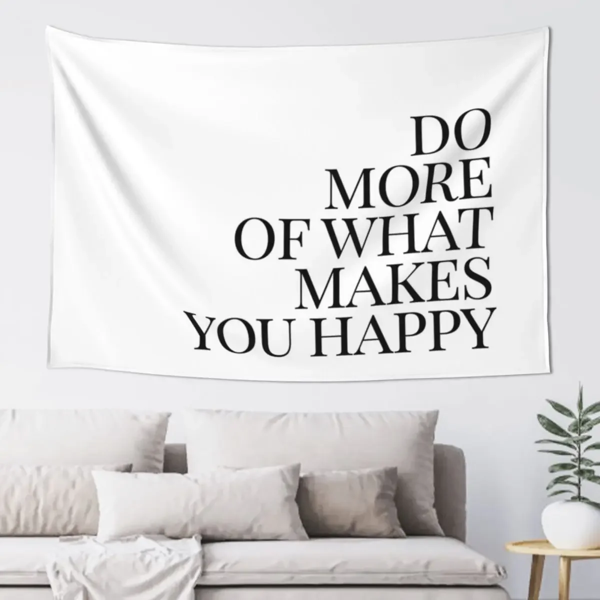 

Do more of what makes you happy art Tapestry Wall Decor Hanging Bedroom Decor Cute Decor Tapestry