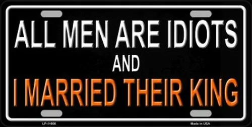All Men Are Idiots Novelty License Plate Aluminum