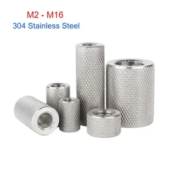 304 Stainless Steel Extended Cylindrical Knurled Nut Mesh Nut Regulating Nut M2 M2.5 M3 M4 M5 M6 ~M16
