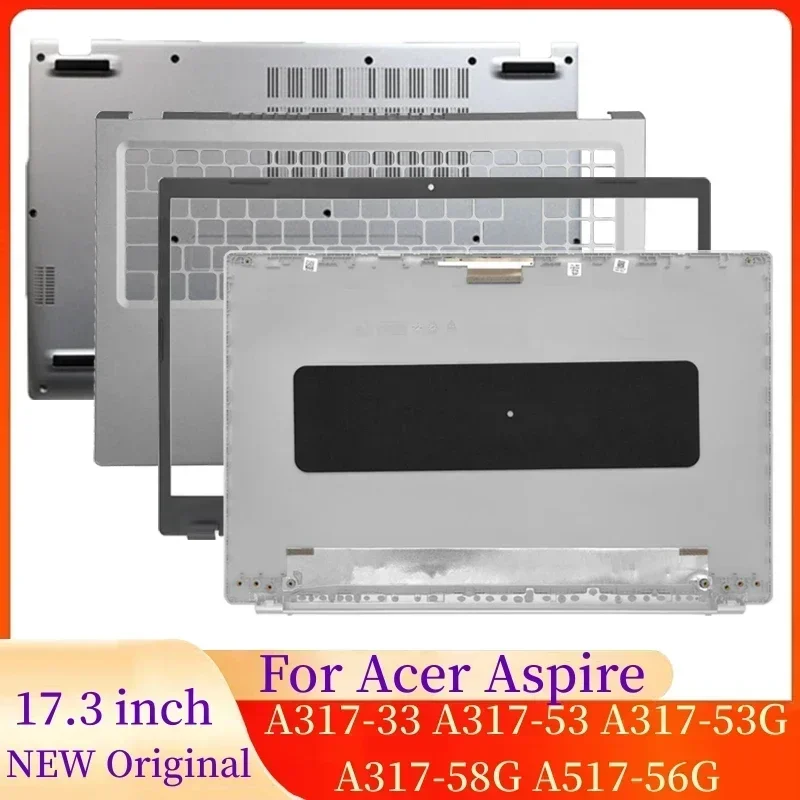 

NEW For Acer Aspire A317-33 A317-53 A317-53G A317-58G A517-56G Laptop LCD Back Cover Case/Front Frame/Palmarrest/Bottom Case