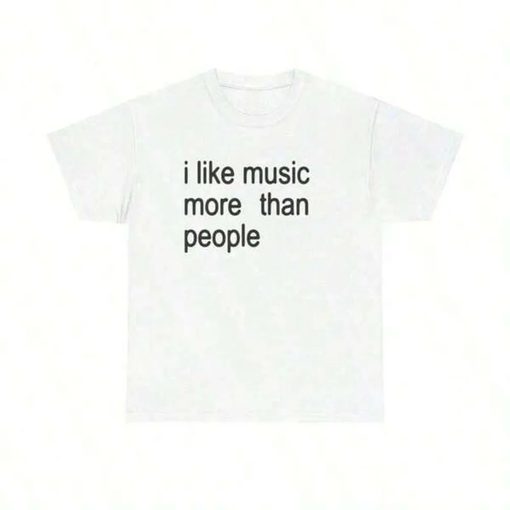 Funny Quote Unisex Tee, I Like Music More Than People, Music Lover Shirt, Graphic Tee, Sarcastic Gift, Introvert Apparel, Humor Top