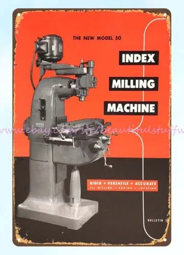 INDEX MILLING MACHINE MODEL 50 metal tin sign internal house design